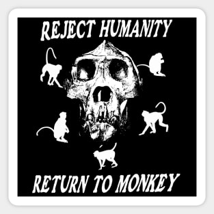 Reject Humanity Return To Monkey Meme Funny Skeleton Skull Black Shirt Sticker